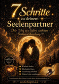 7 Schritte zu deinem Seelenpartner